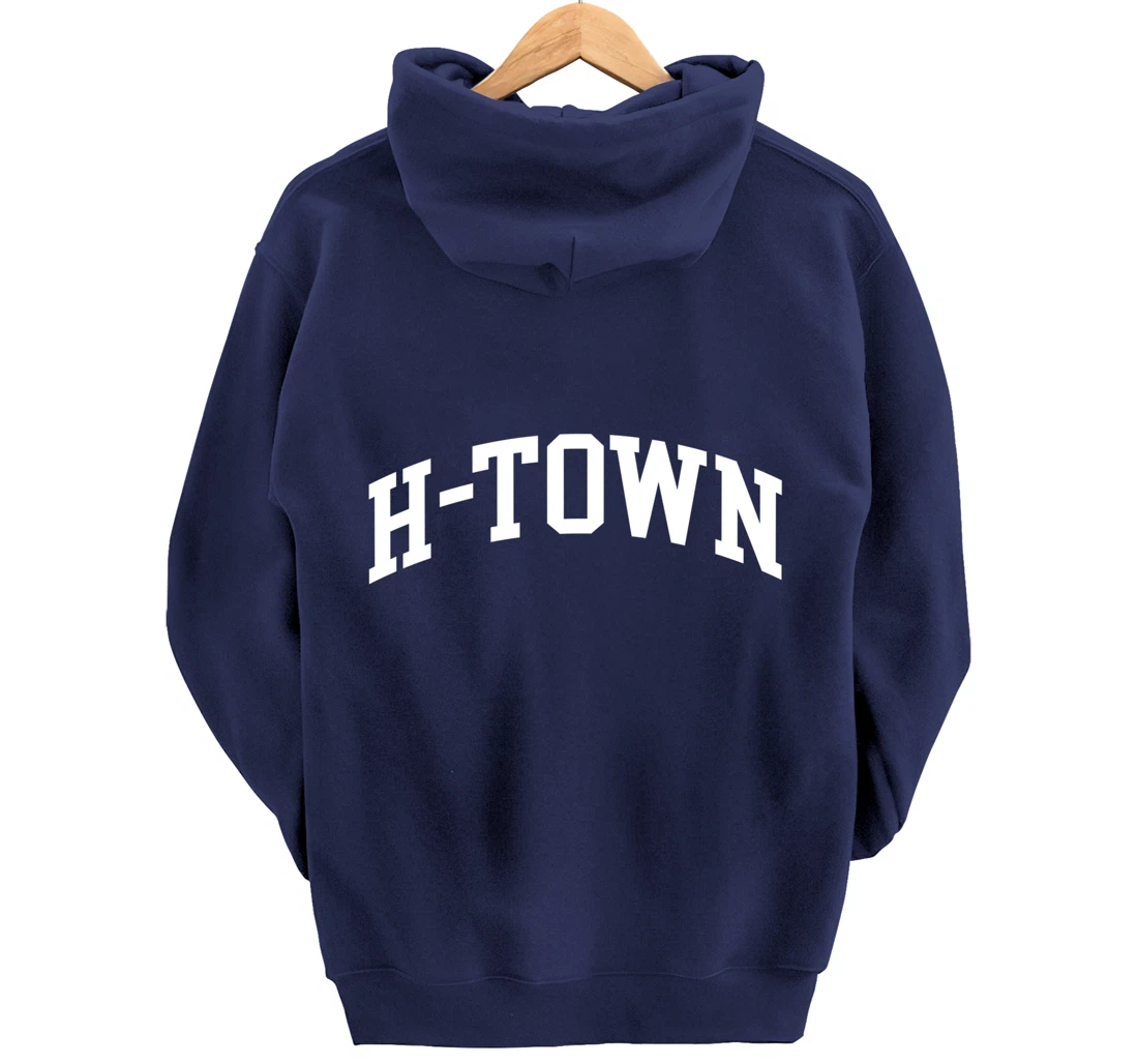 H-Town - Houston Texas Pride Southern Country Proud Texan Pullover Hoodie