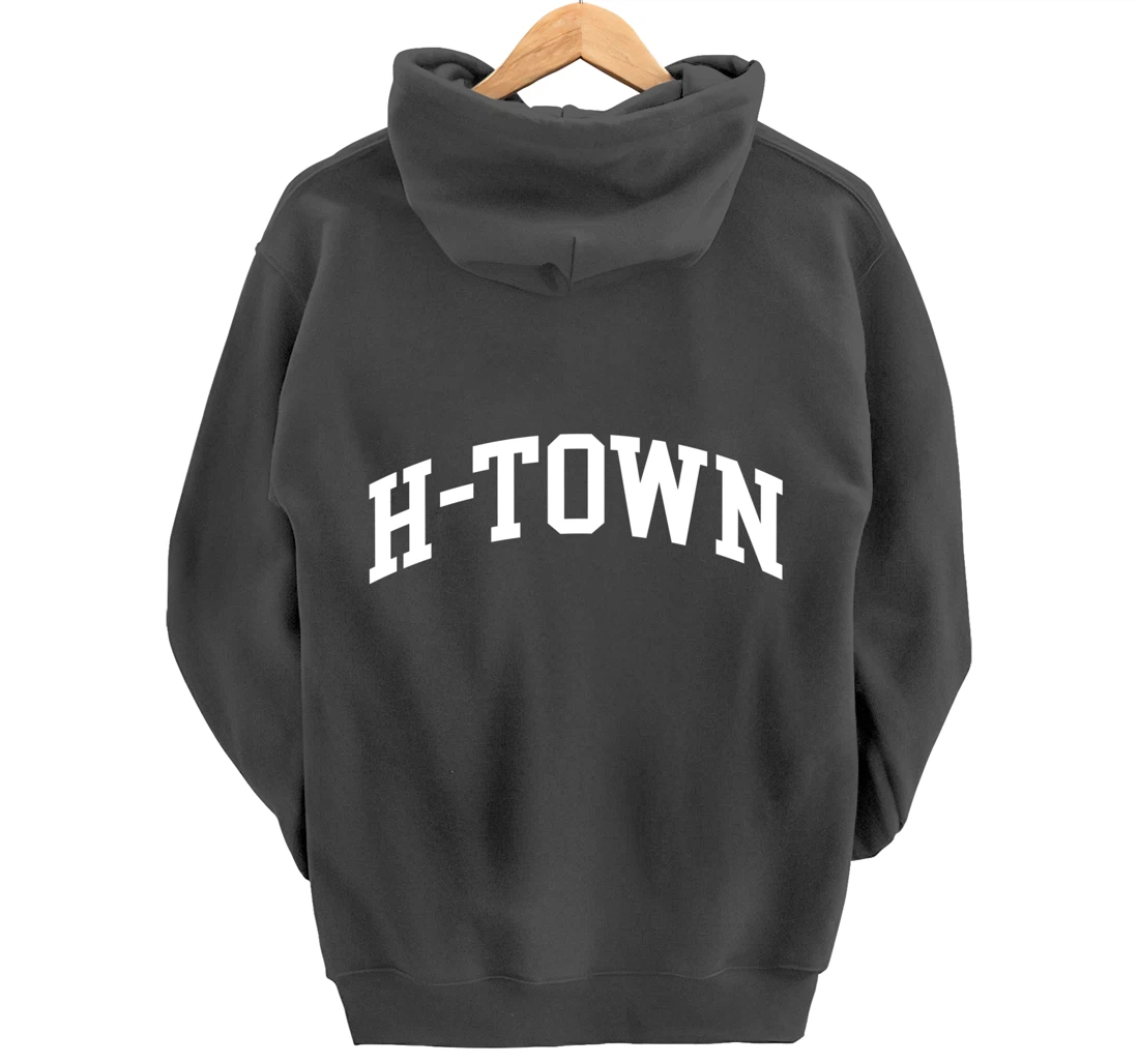 H-Town - Houston Texas Pride Southern Country Proud Texan Pullover Hoodie