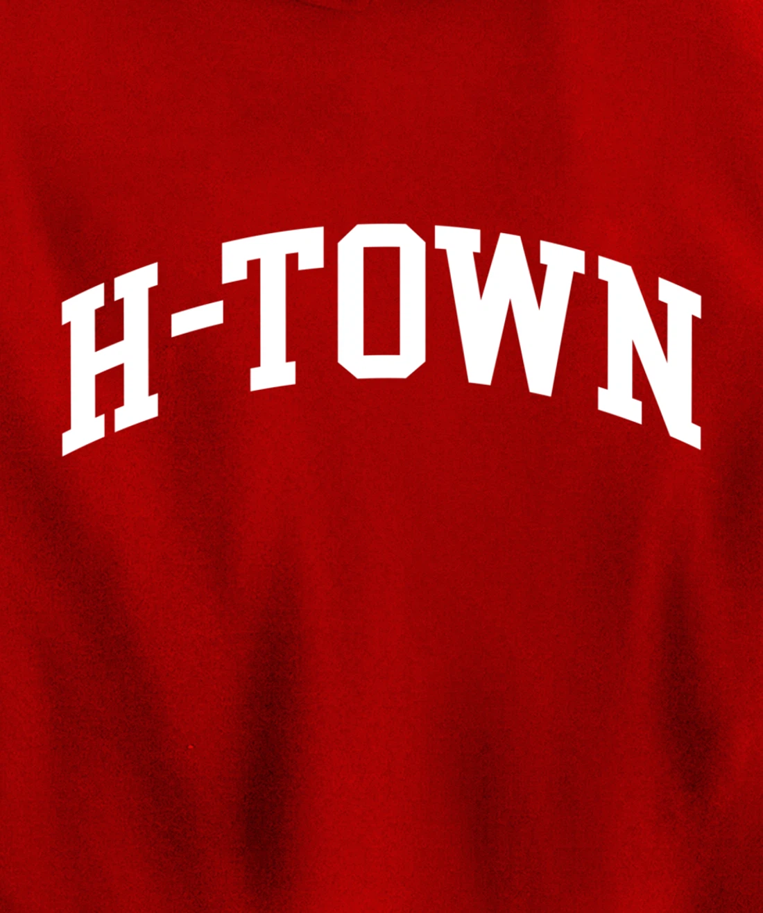 H-Town - Houston Texas Pride Southern Country Proud Texan Pullover Hoodie