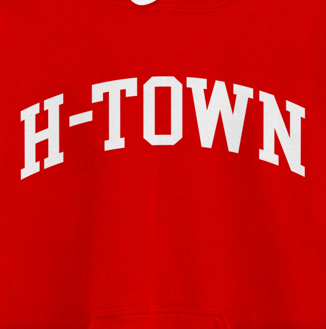 H-Town - Houston Texas Pride Southern Country Proud Texan Pullover Hoodie