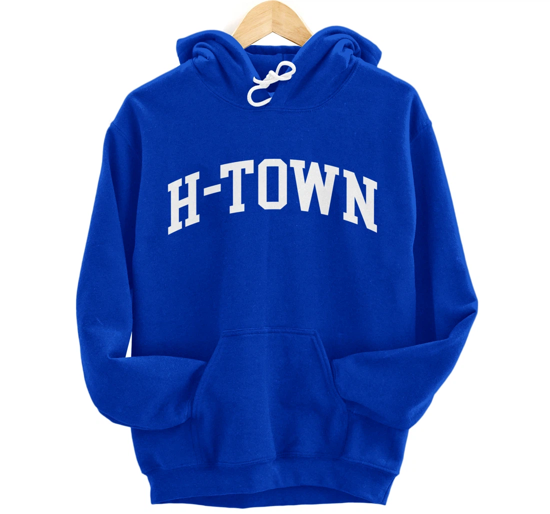 H-Town - Houston Texas Pride Southern Country Proud Texan Pullover Hoodie