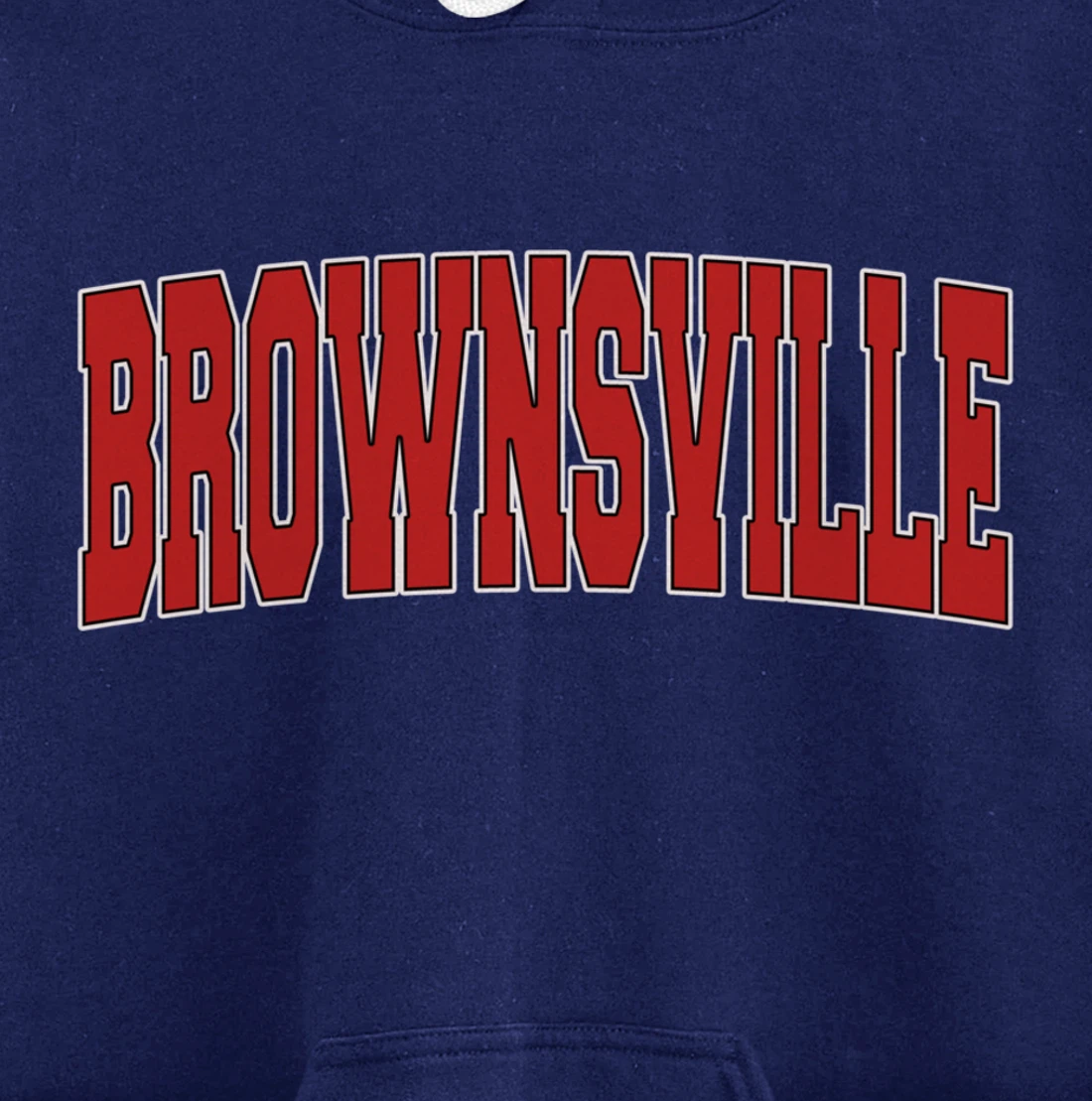 BROWNSVILLE TX TEXAS Varsity Style USA Vintage Sports Pullover Hoodie