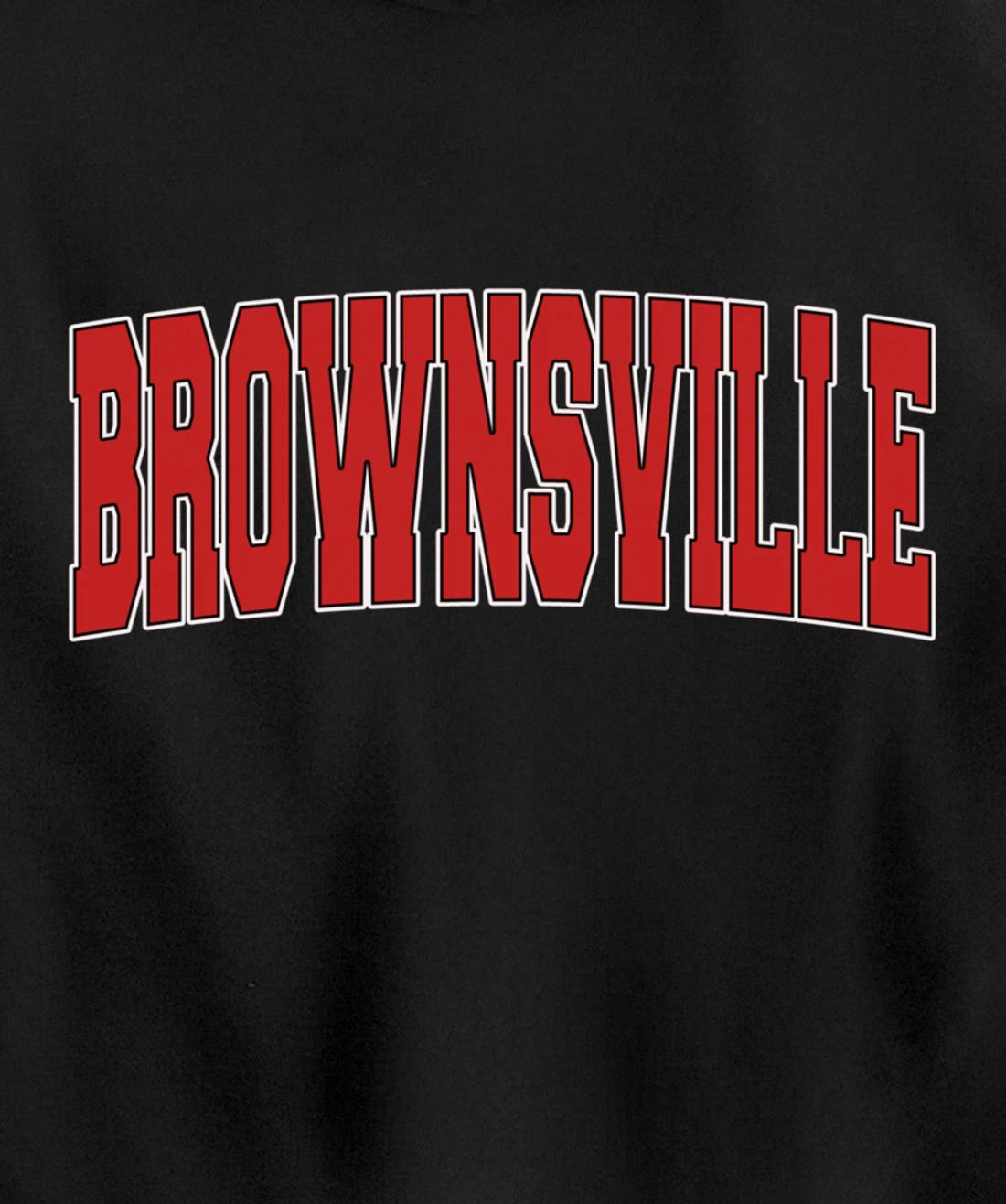 BROWNSVILLE TX TEXAS Varsity Style USA Vintage Sports Pullover Hoodie
