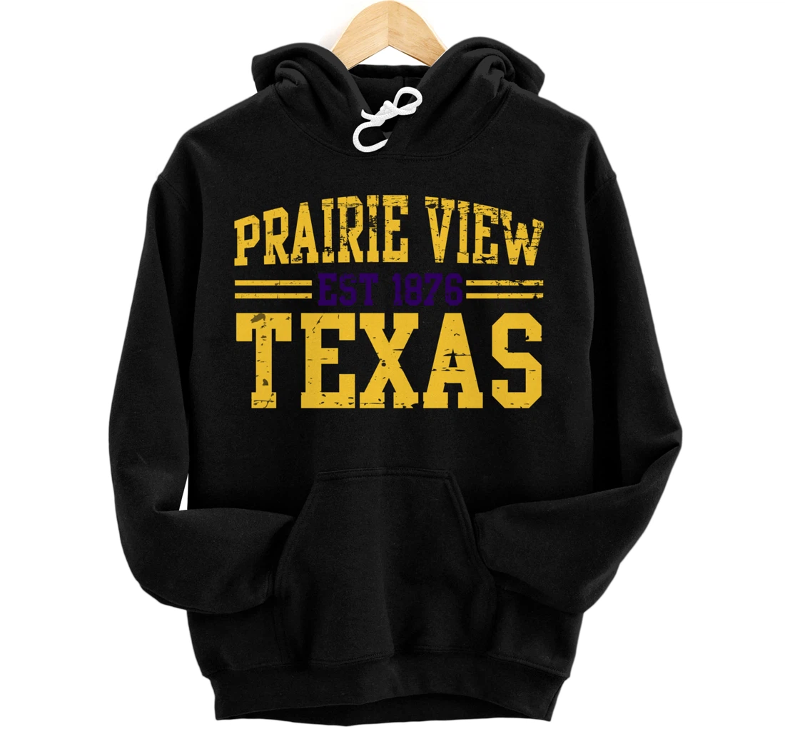 Prairie View Texas, Prairie Gift, Distressed Text Pullover Hoodie