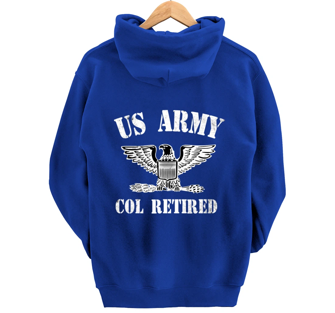Retired Army Full Bird Colonel Military Veteran Retiree Pullover Hoodie