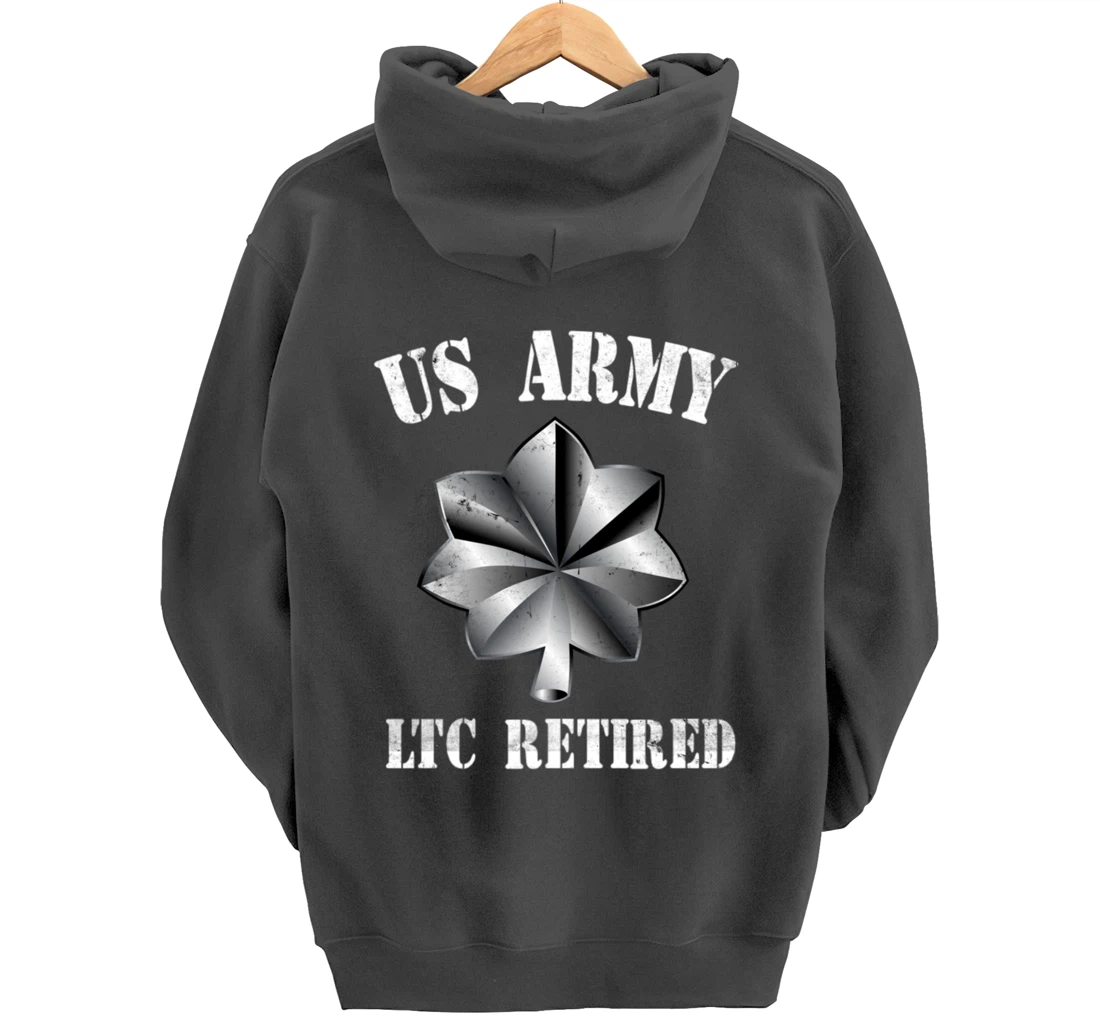 Retired Army Lieutenant Colonel Military Veteran Retiree Pullover Hoodie