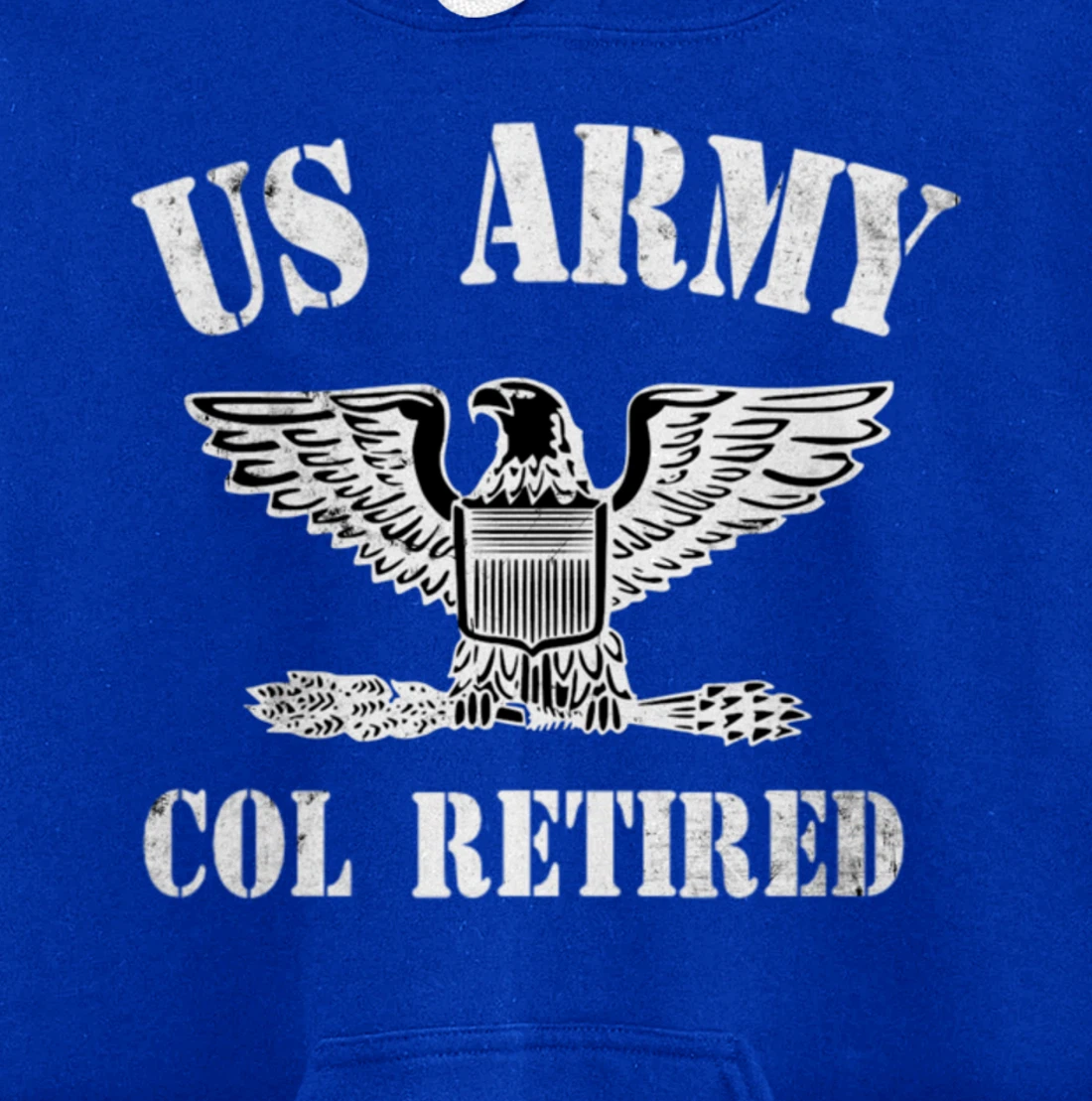 Retired Army Full Bird Colonel Military Veteran Retiree Pullover Hoodie