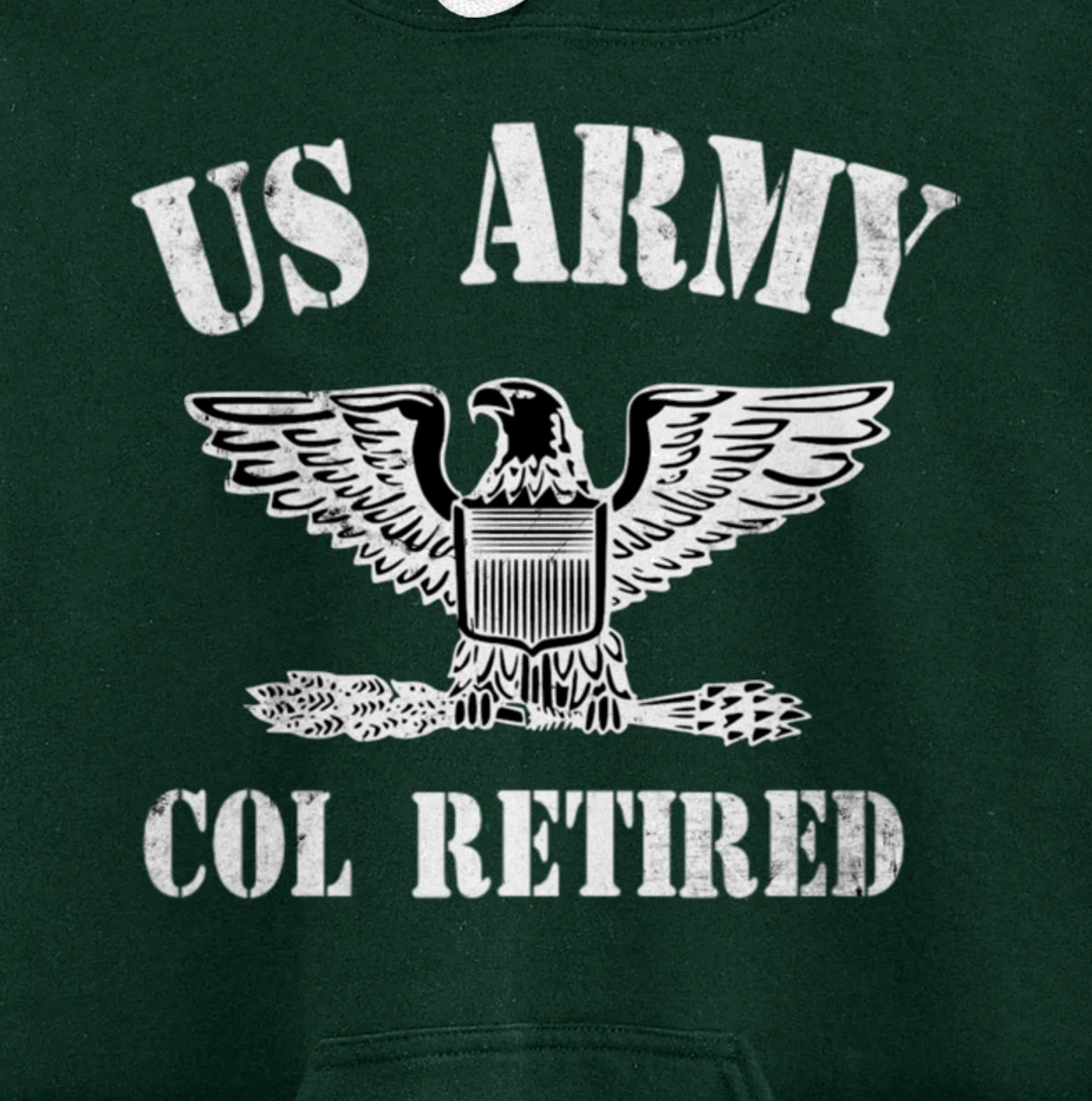 Retired Army Full Bird Colonel Military Veteran Retiree Pullover Hoodie