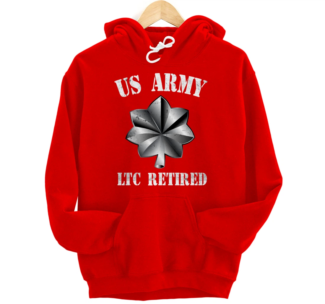 Retired Army Lieutenant Colonel Military Veteran Retiree Pullover Hoodie