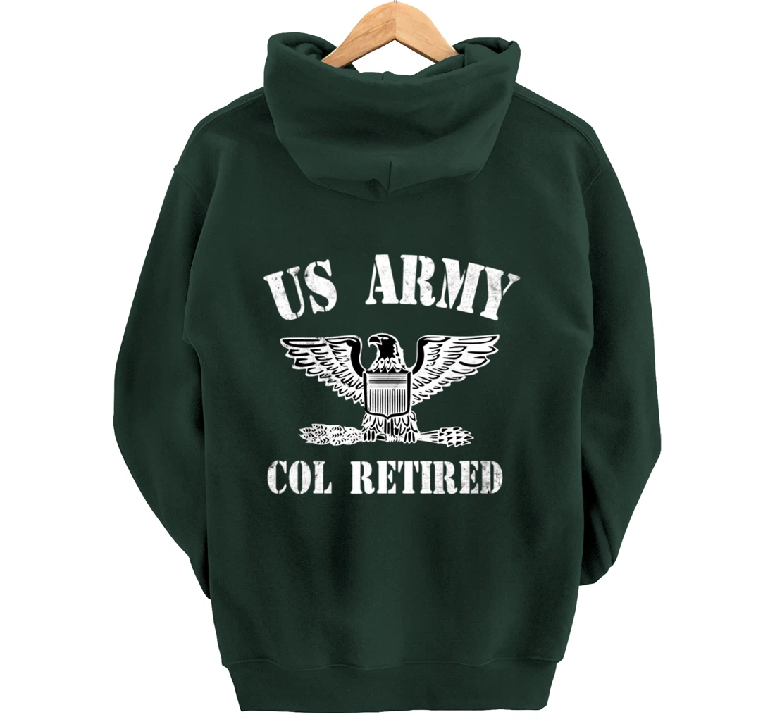 Retired Army Full Bird Colonel Military Veteran Retiree Pullover Hoodie