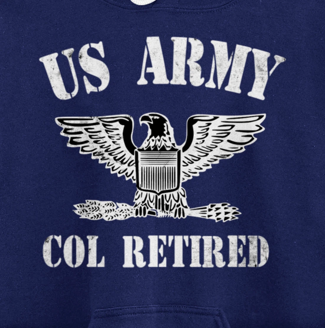 Retired Army Full Bird Colonel Military Veteran Retiree Pullover Hoodie