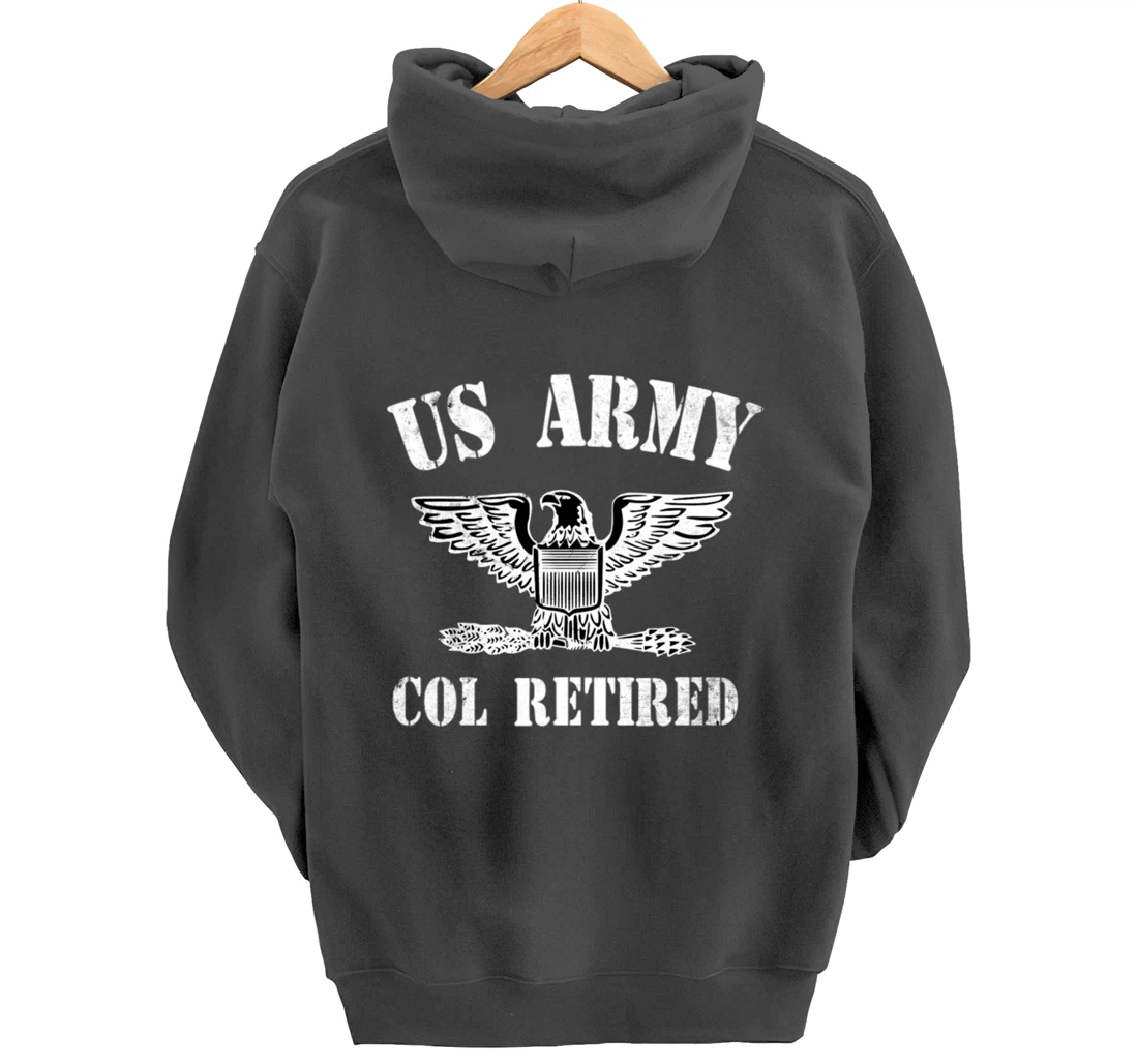 Retired Army Full Bird Colonel Military Veteran Retiree Pullover Hoodie