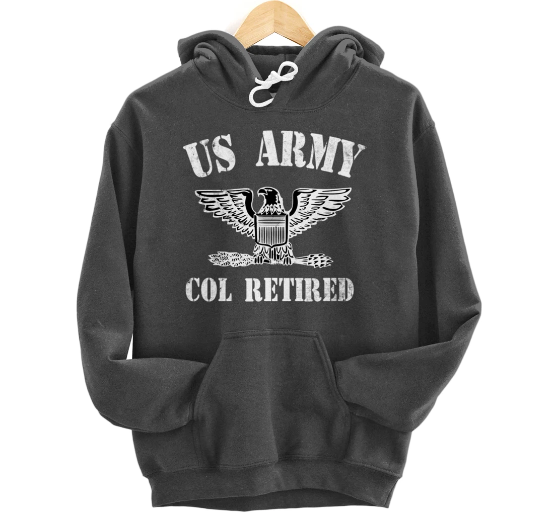 Retired Army Full Bird Colonel Military Veteran Retiree Pullover Hoodie
