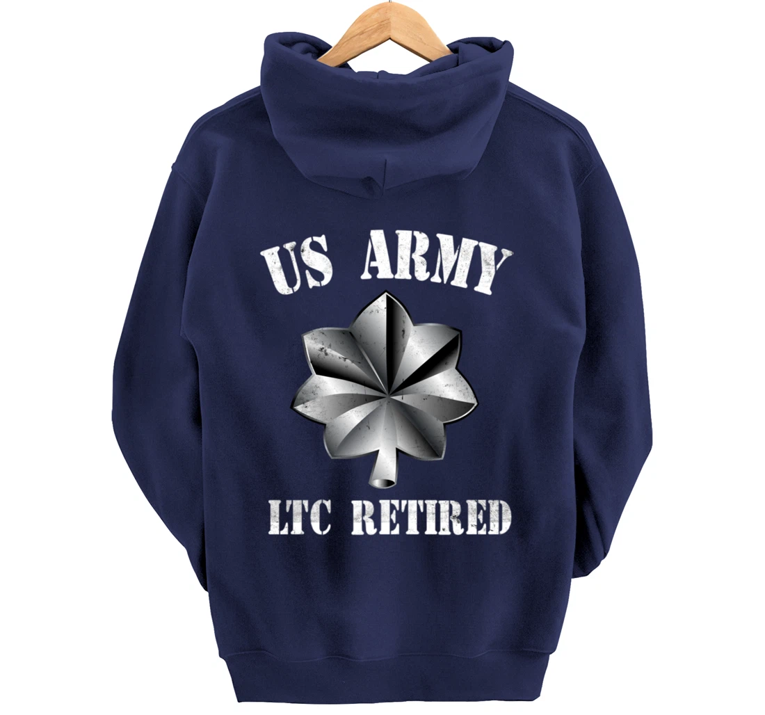 Retired Army Lieutenant Colonel Military Veteran Retiree Pullover Hoodie