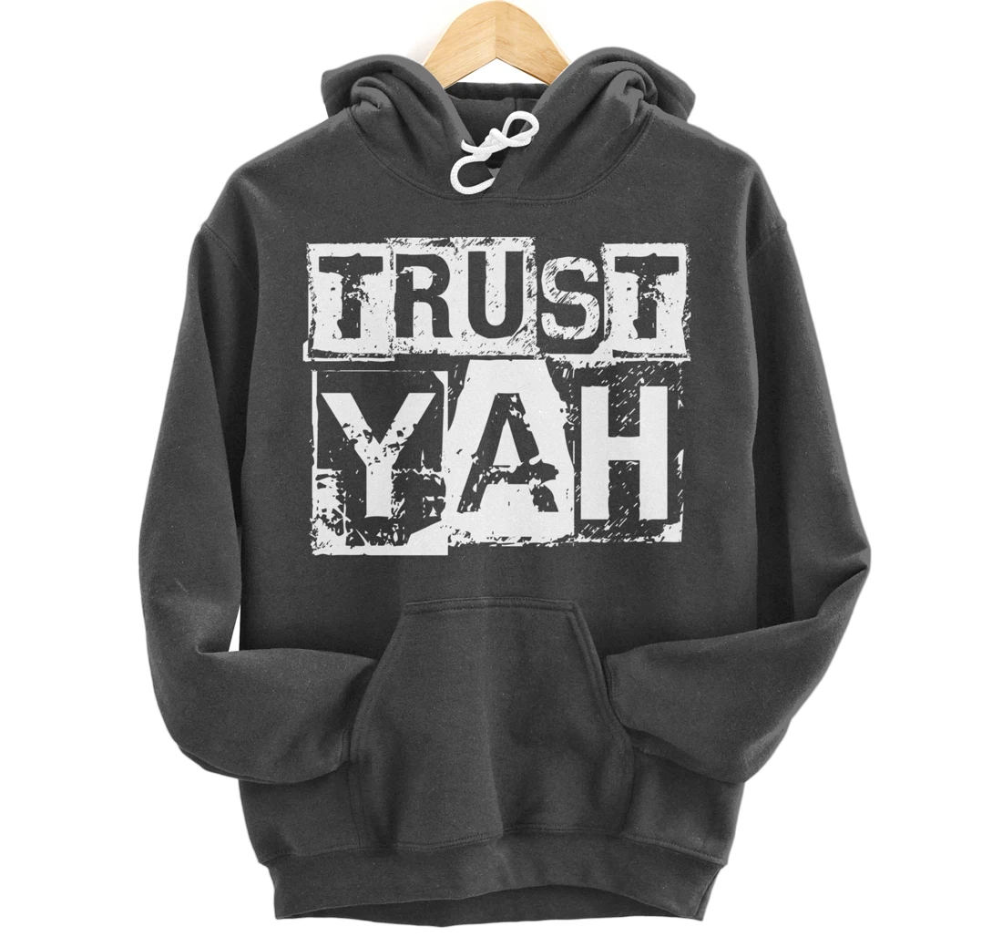 Hebrew Israelite Clothing Trust Yah Judah Jewish Torah Pullover Hoodie