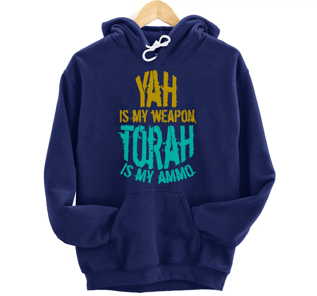 Hebrew Israelite Clothing Yah is My Weapon Judah Torah Gift Pullover Hoodie