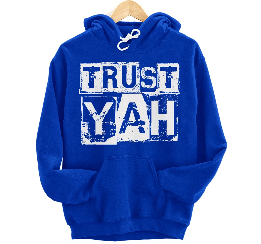 Hebrew Israelite Clothing Trust Yah Judah Jewish Torah Pullover Hoodie