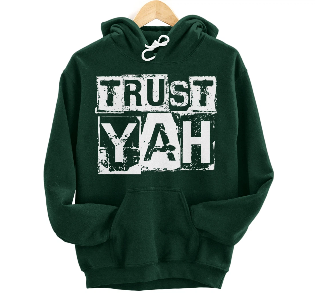 Hebrew Israelite Clothing Trust Yah Judah Jewish Torah Pullover Hoodie