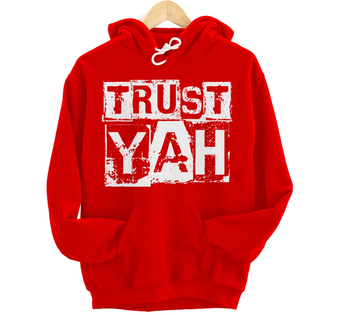 Hebrew Israelite Clothing Trust Yah Judah Jewish Torah Pullover Hoodie