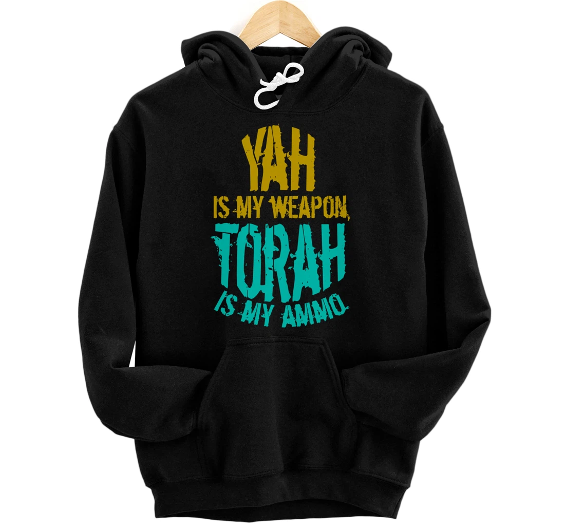 Hebrew Israelite Clothing Yah is My Weapon Judah Torah Gift Pullover Hoodie