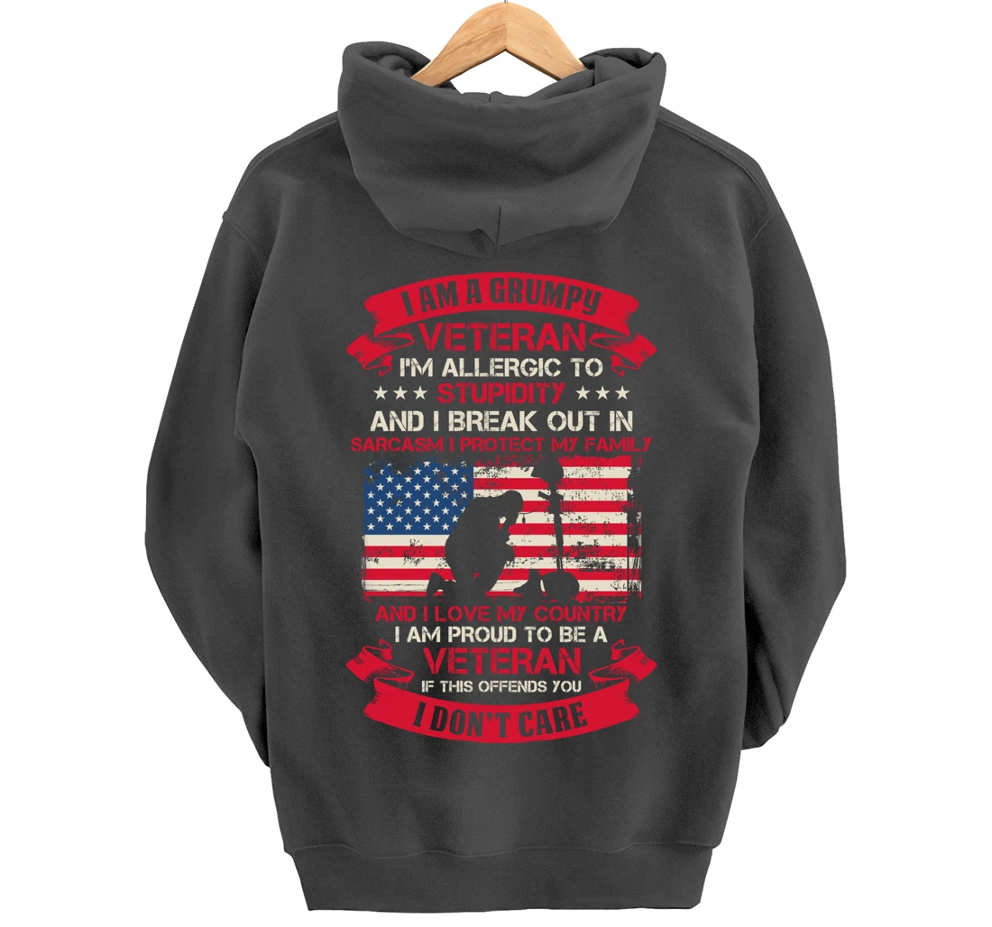I'm A Grumpy Veteran - Proud To Be A Veteran Pullover Hoodie