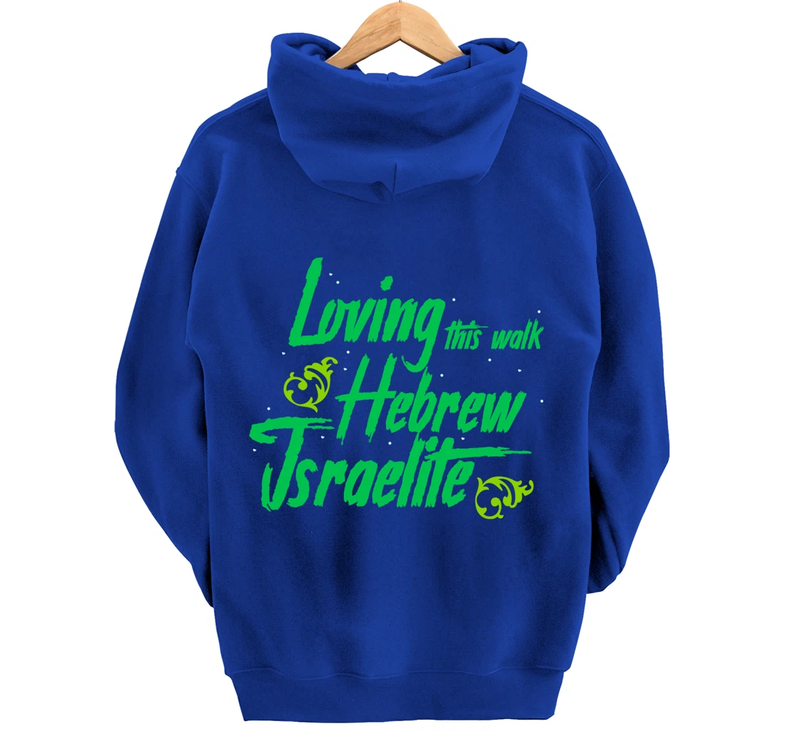 Hebrew Israelite Clothing Loving This Walk Judah Jewish Pullover Hoodie