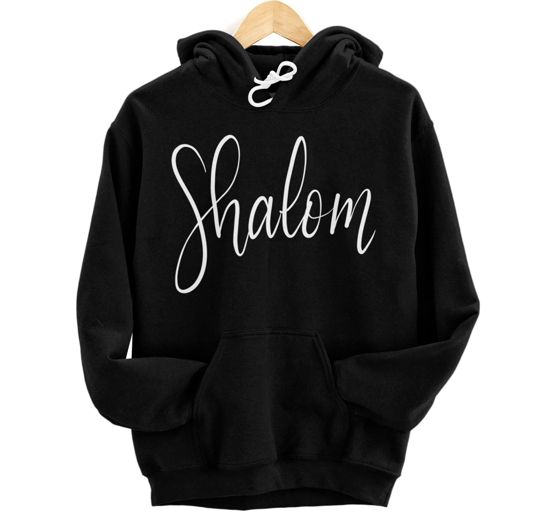 Shalom Peace Shirt Israel Hebrew Gift Tee Pullover Hoodie