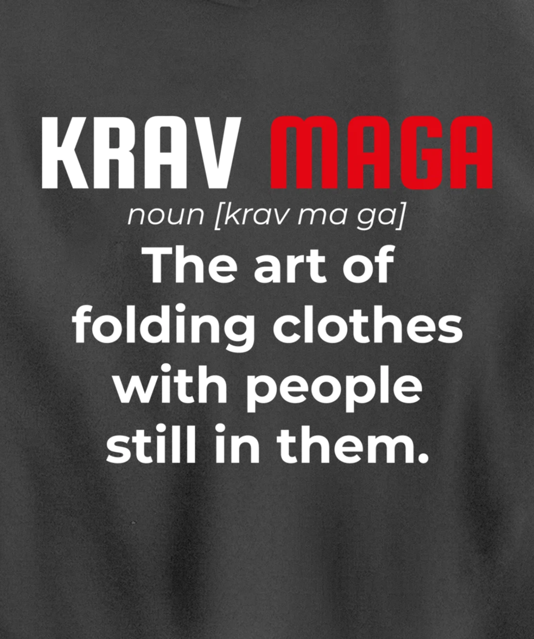Krav Maga Israeli Funny Definition Dictionary Pullover Hoodie