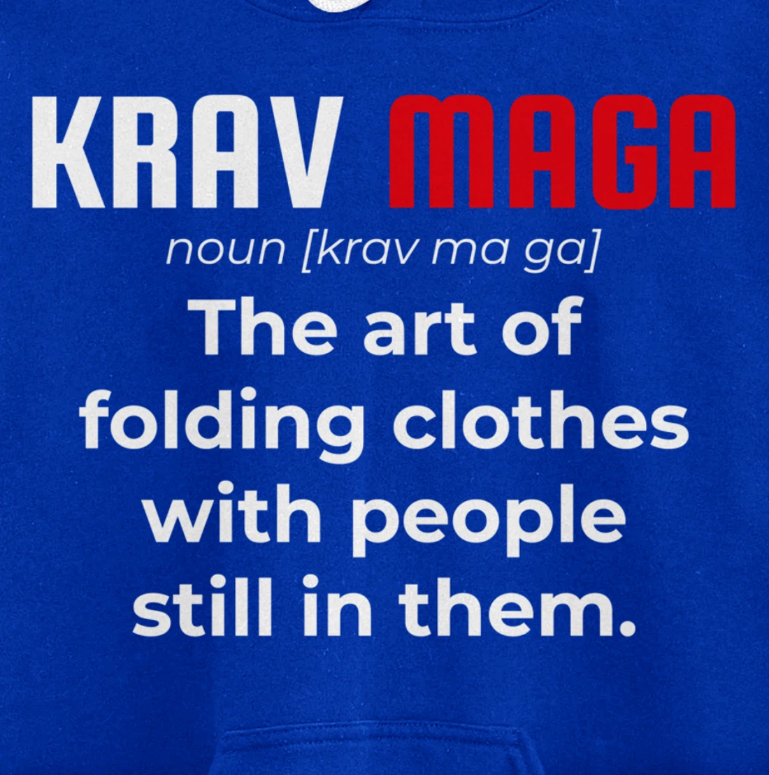 Krav Maga Israeli Funny Definition Dictionary Pullover Hoodie