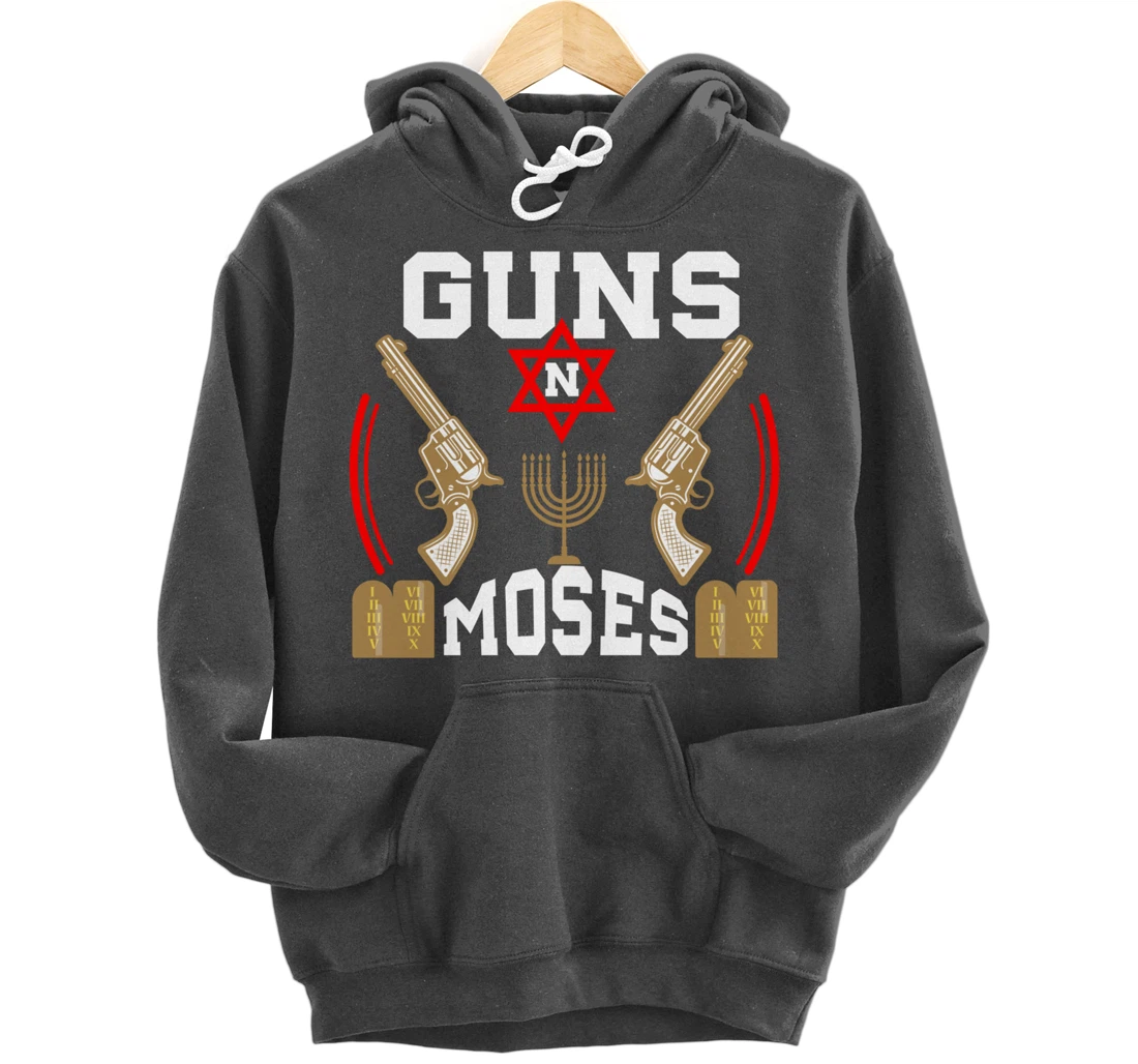 Guns N Moses Jewish Israeli Army Judaism Hebrew Pullover Hoodie