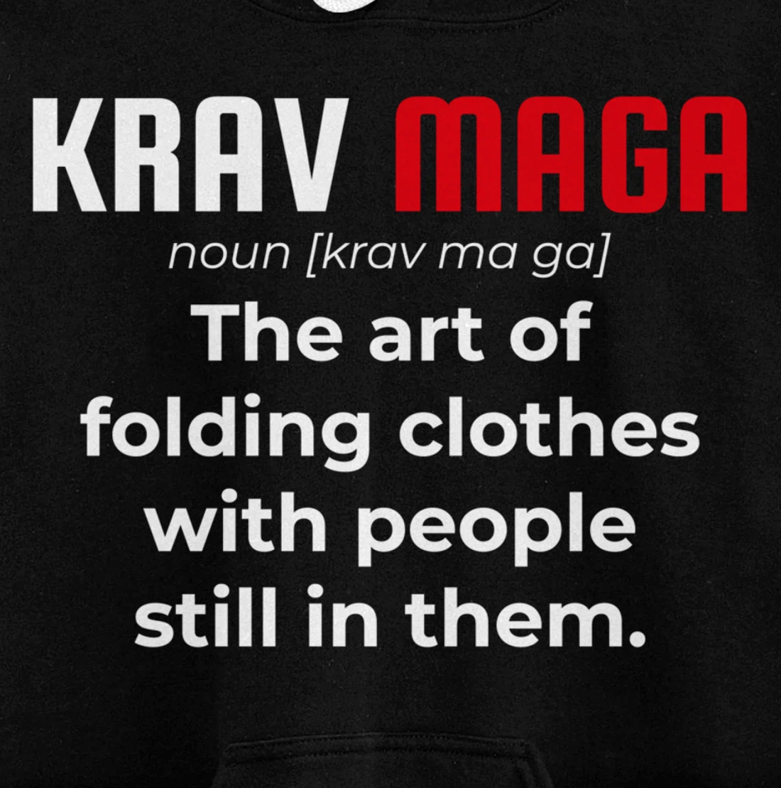 Krav Maga Israeli Funny Definition Dictionary Pullover Hoodie