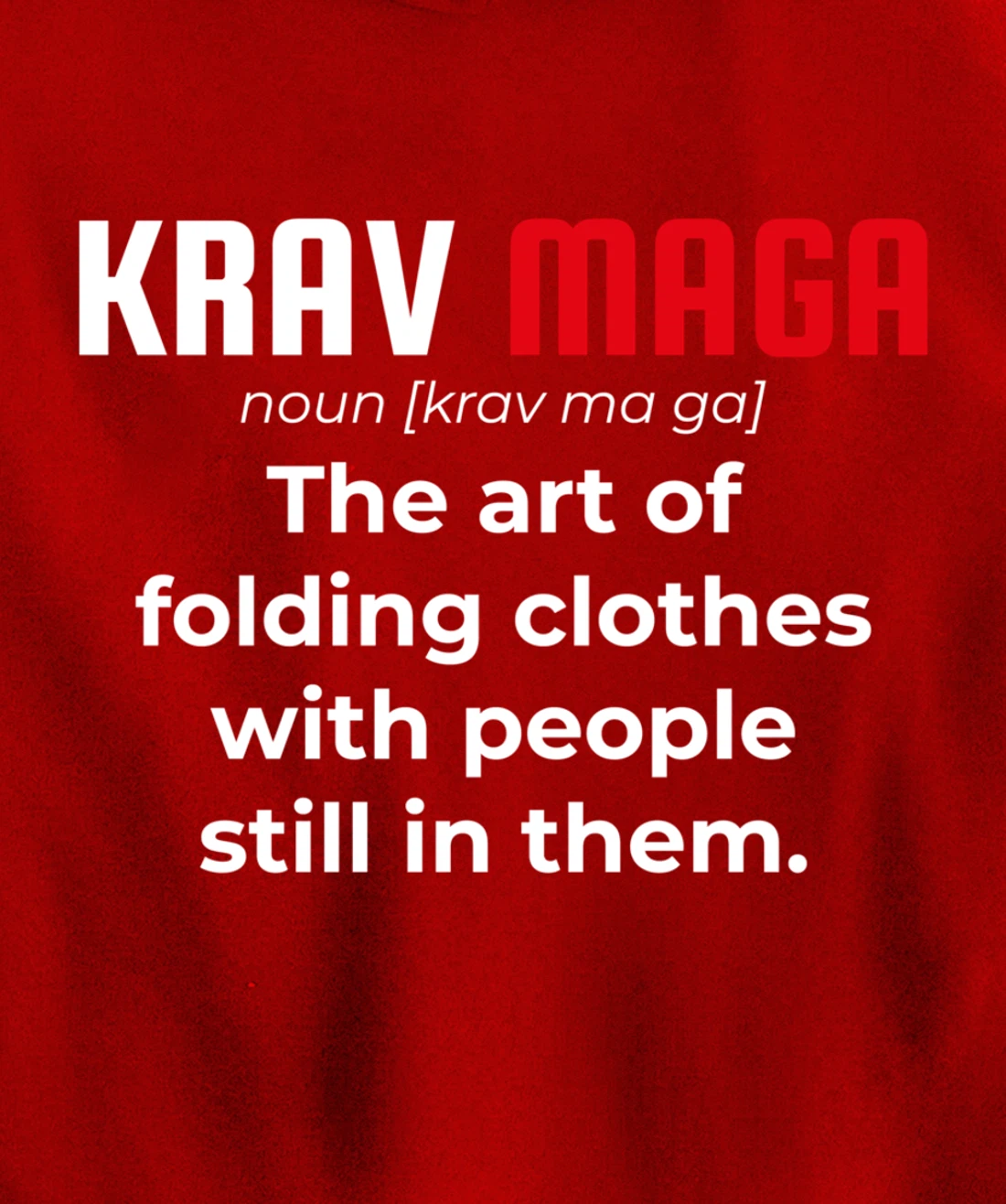 Krav Maga Israeli Funny Definition Dictionary Pullover Hoodie