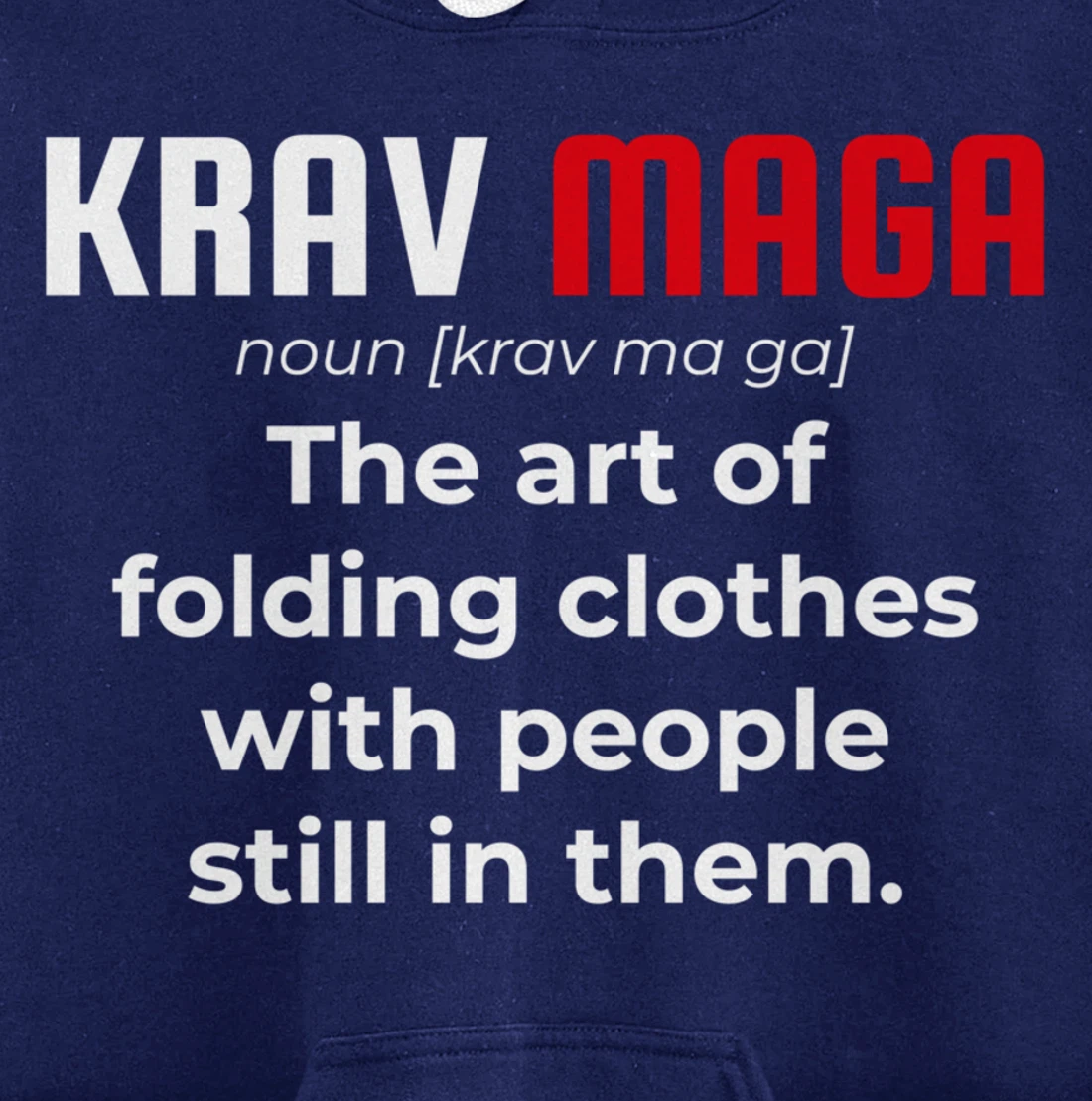 Krav Maga Israeli Funny Definition Dictionary Pullover Hoodie