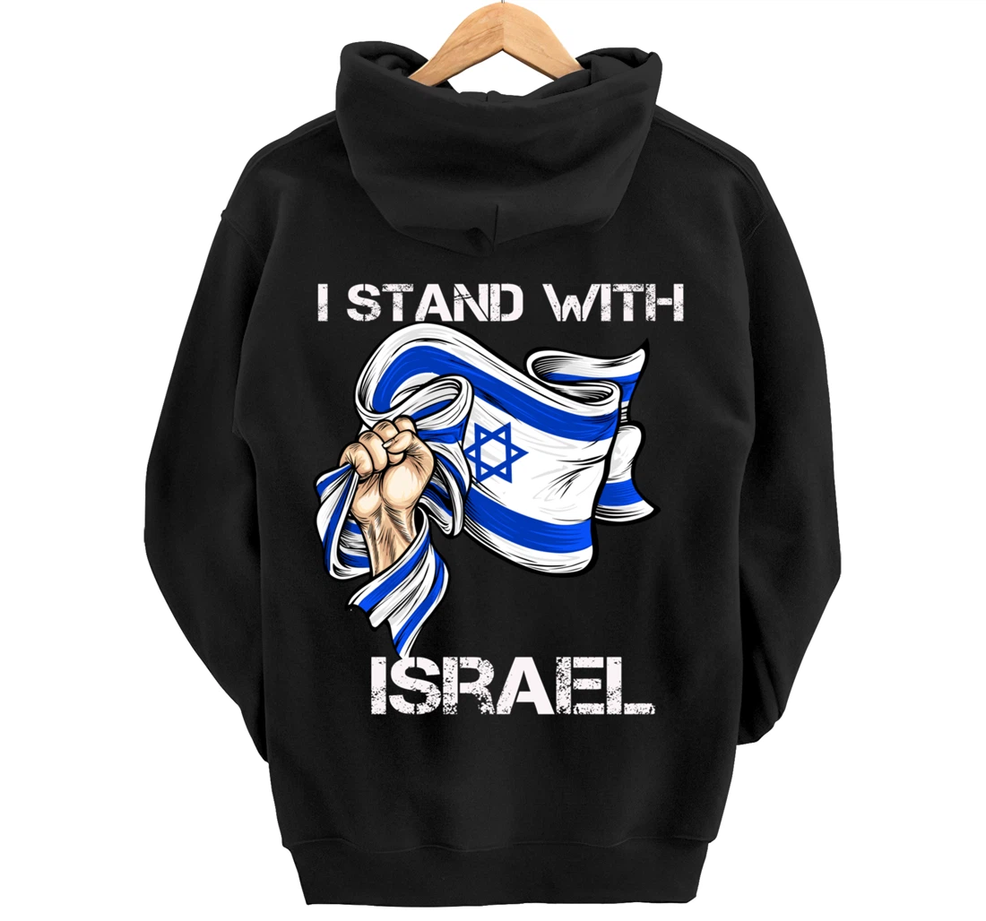 I Stand With Israel Support Israel Love Israeli Brotherhood Pullover Hoodie