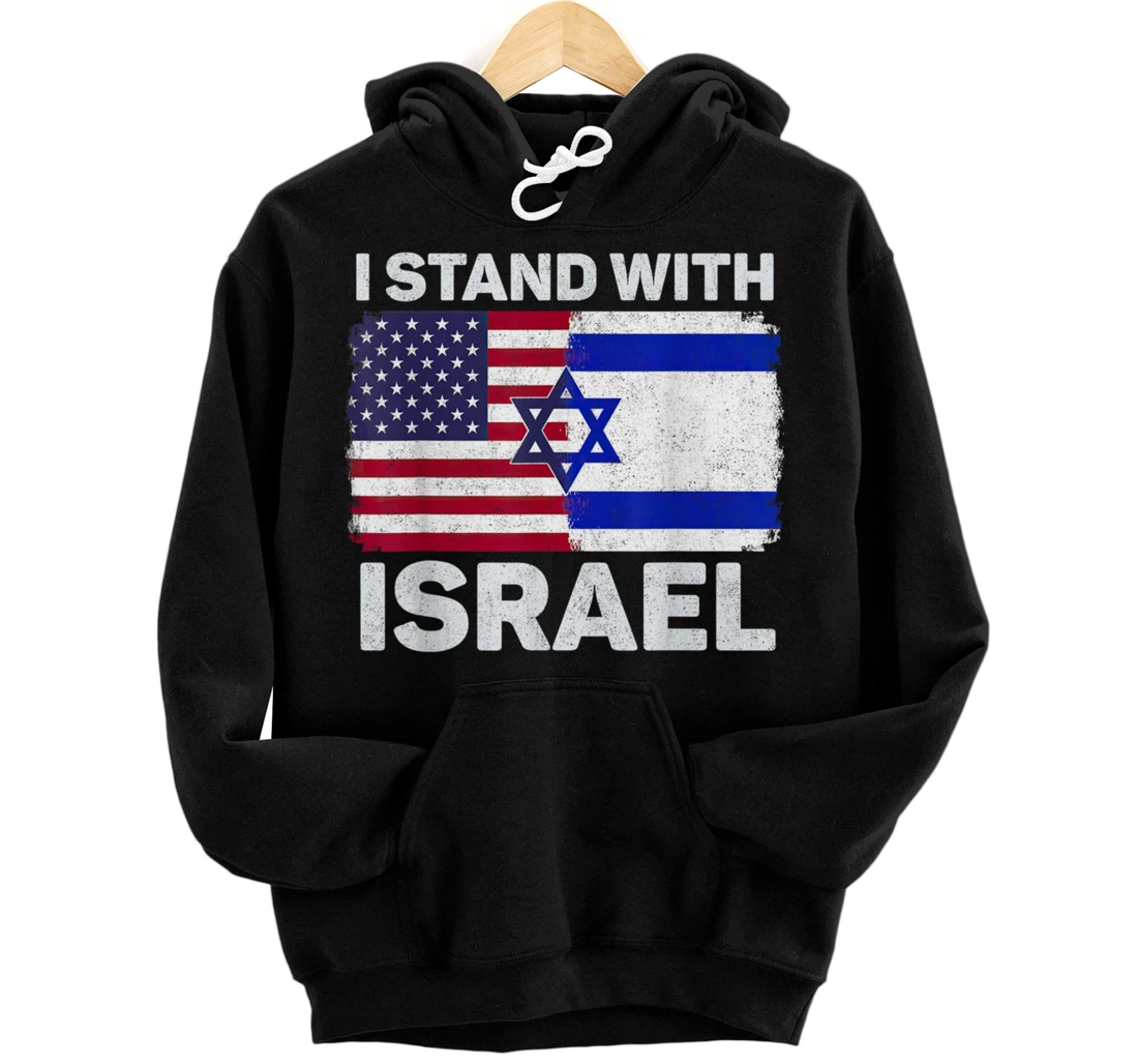 I Stand With Israel USA American Flag with Israel Flag Pullover Hoodie