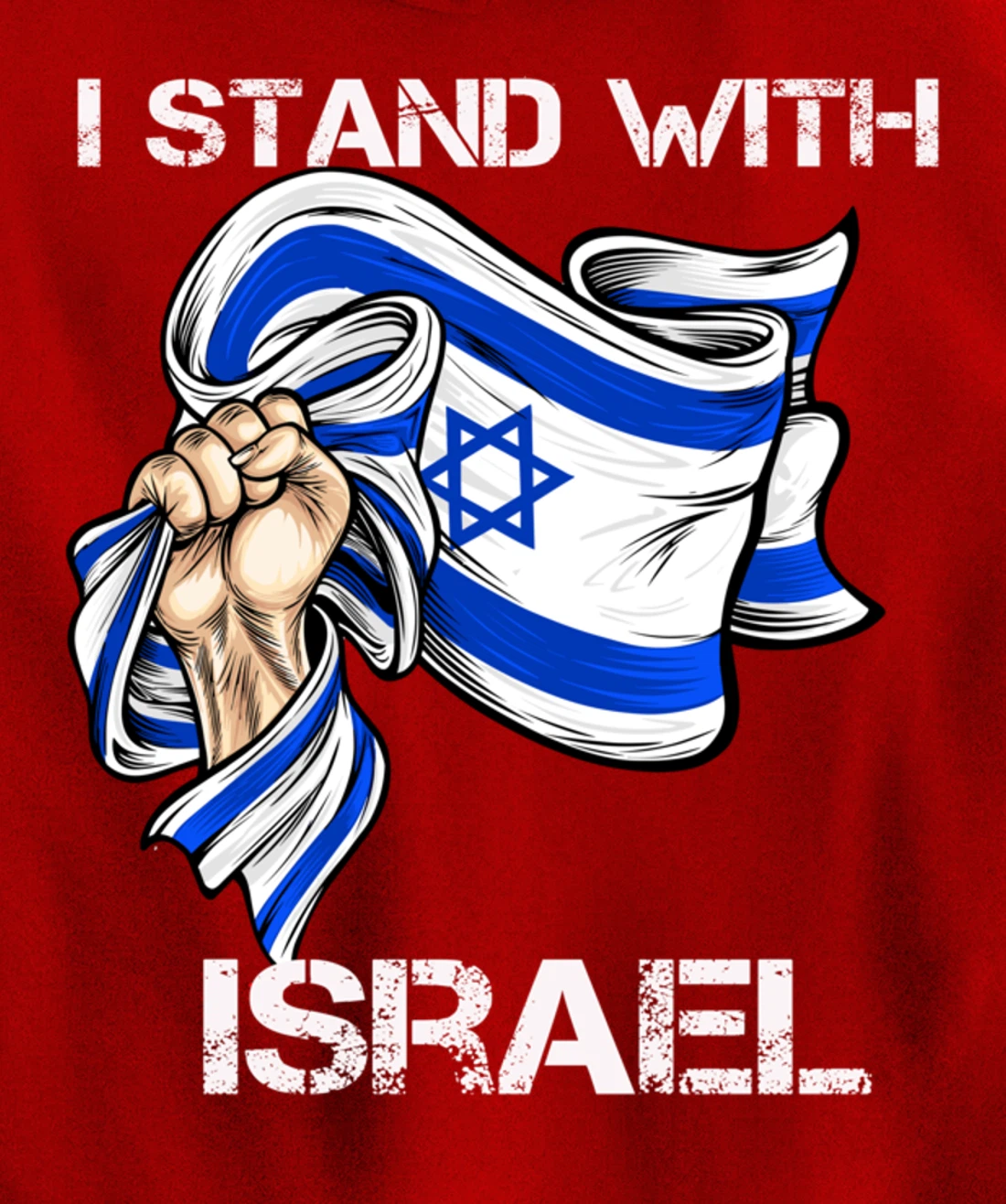 I Stand With Israel Support Israel Love Israeli Brotherhood Pullover Hoodie