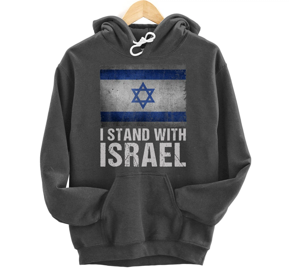 I Stand With Israel Shirt Jewish Gifts Heritage Israeli Flag Pullover Hoodie