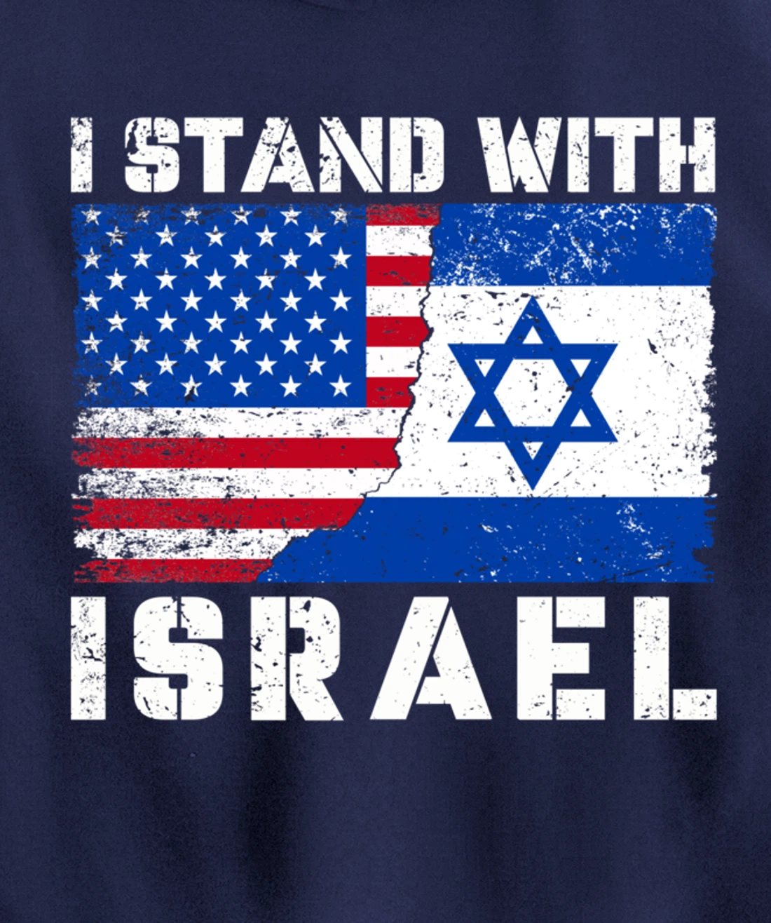 I Stand With Israel, Pray For Israel, US Israel Flag Pullover Hoodie