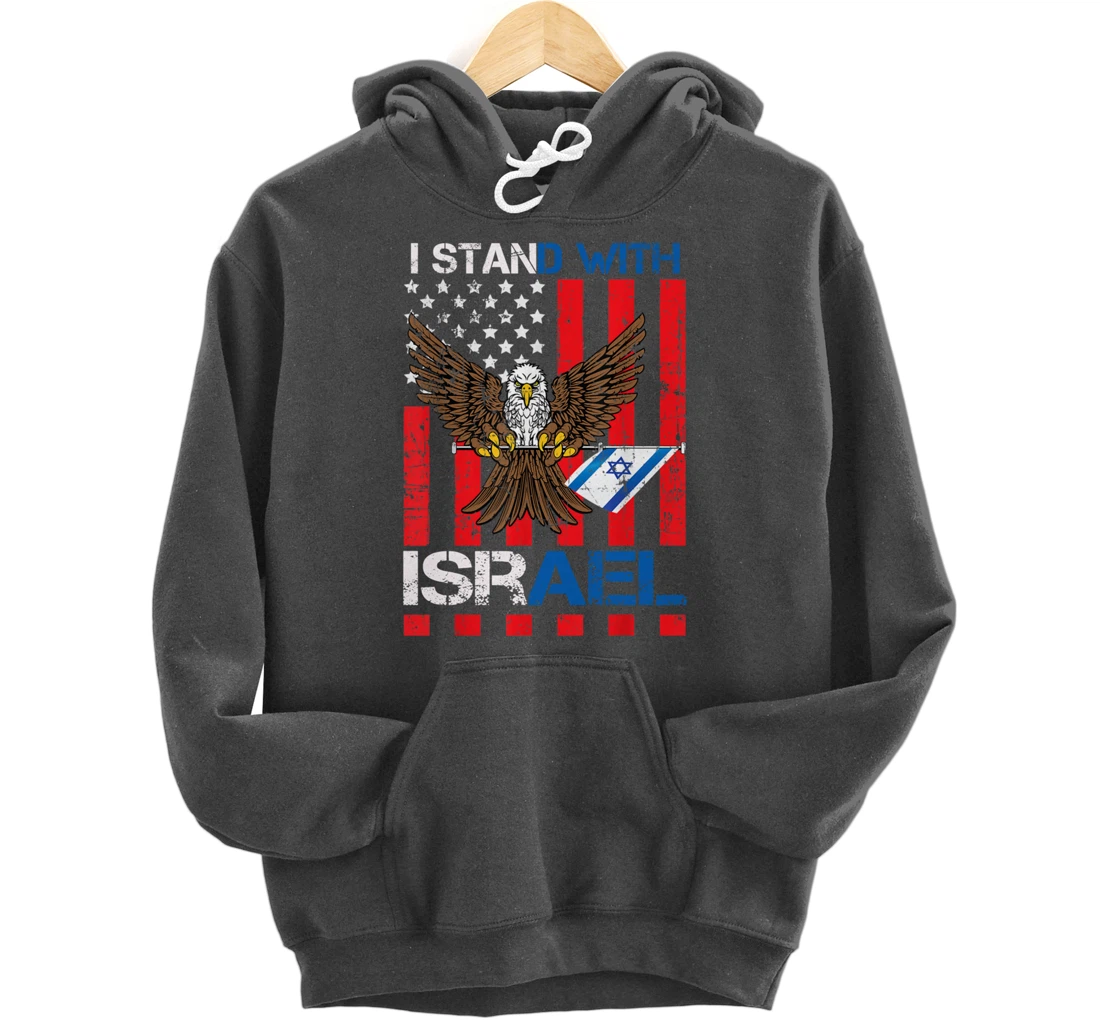 I Stand With Israel Support Israel Love Israeli Brotherhood Pullover Hoodie