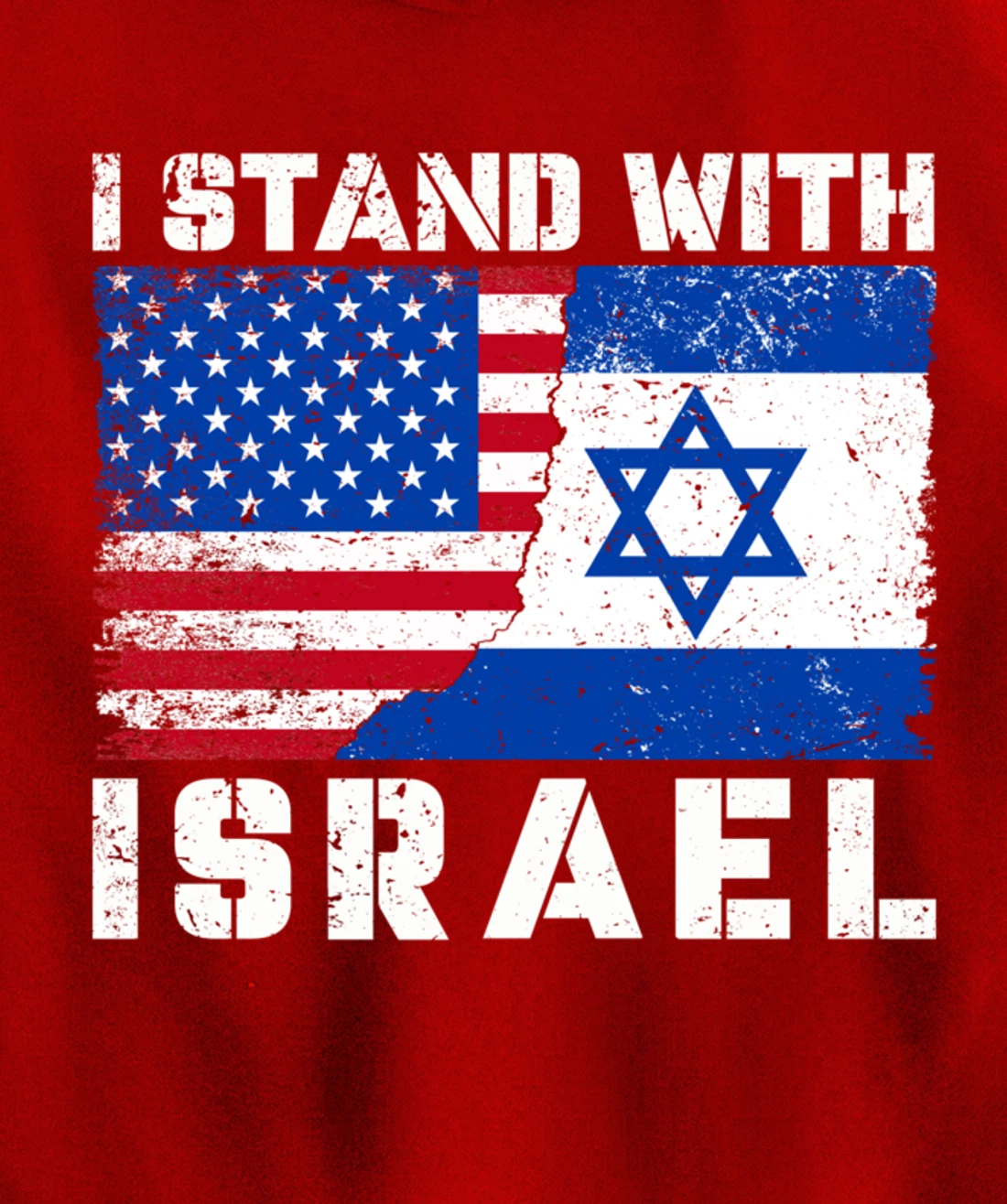 I Stand With Israel, Pray For Israel, US Israel Flag Pullover Hoodie