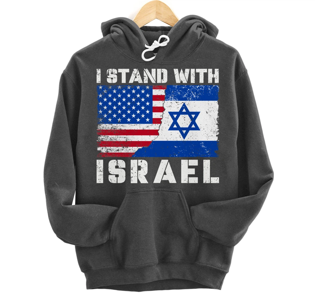 I Stand With Israel, Pray For Israel, US Israel Flag Pullover Hoodie