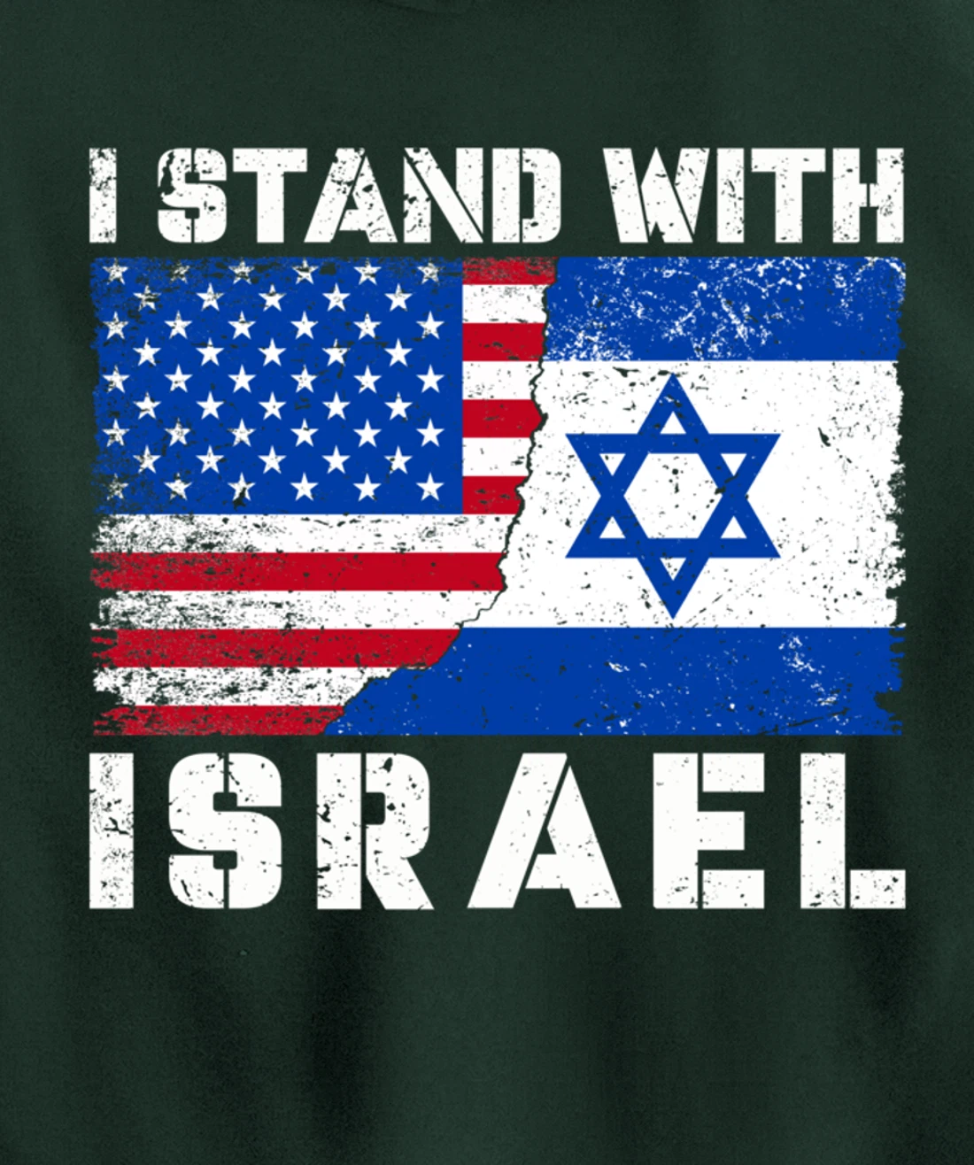 I Stand With Israel, Pray For Israel, US Israel Flag Pullover Hoodie