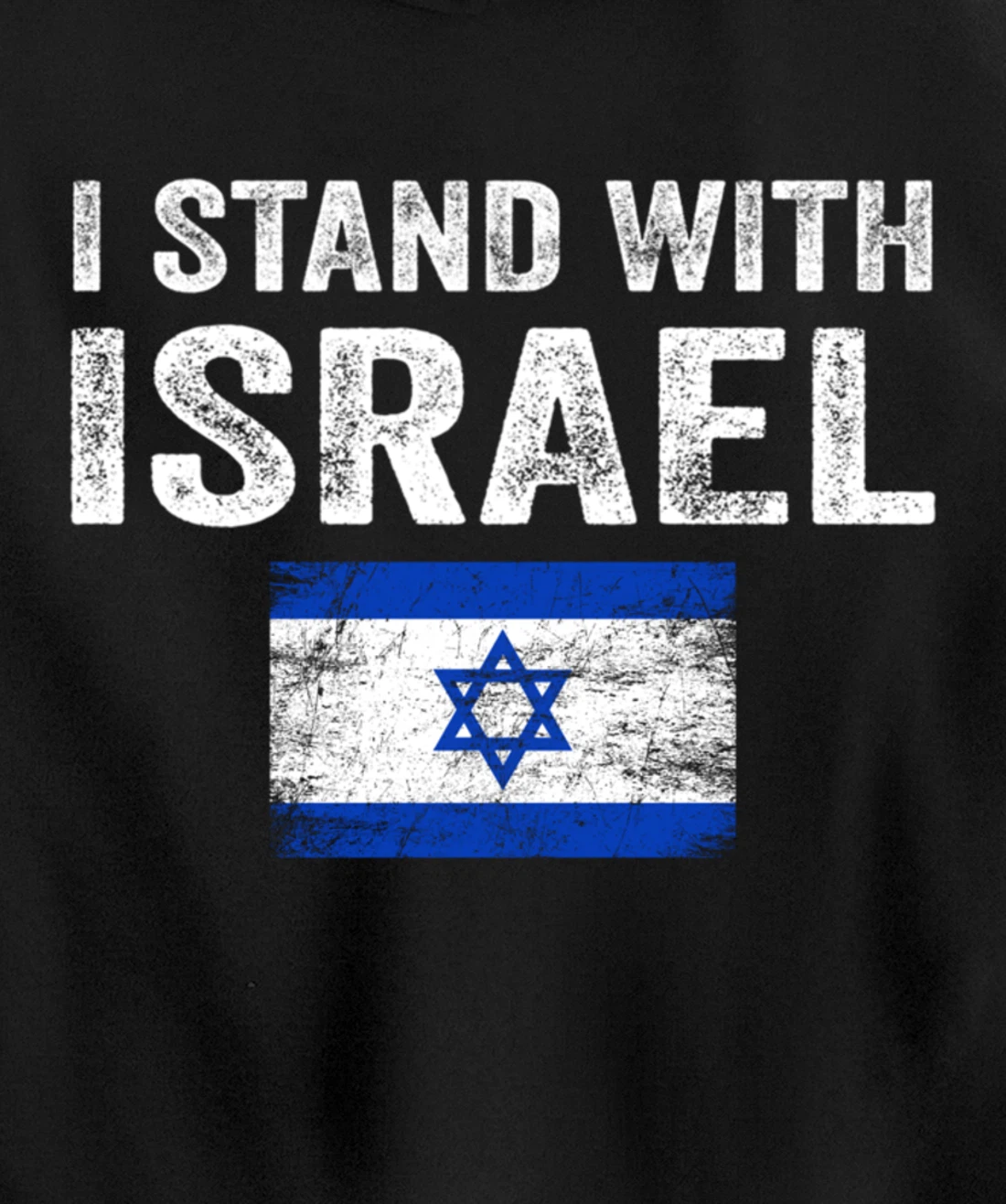Support Israel I Stand With Israel Israeli Flag Pullover Hoodie