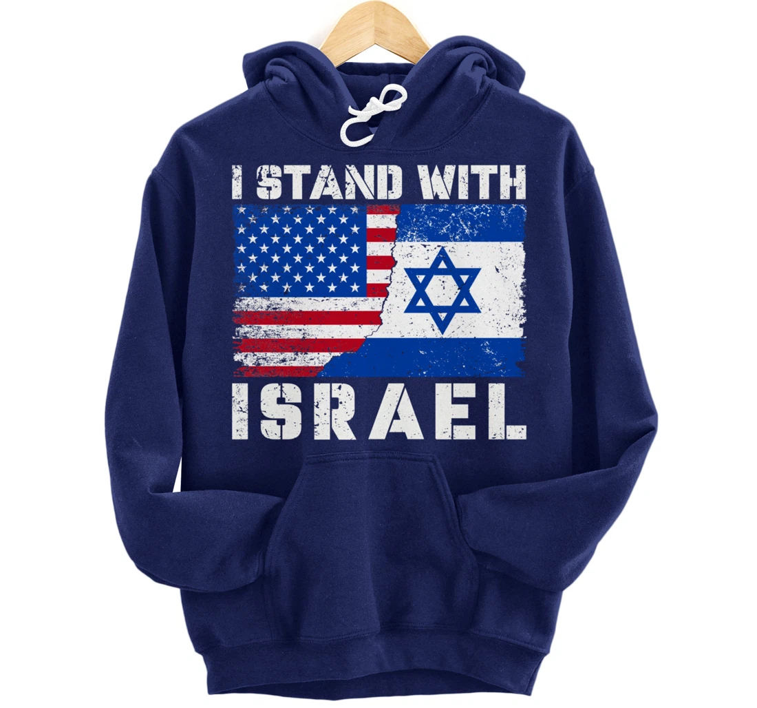 I Stand With Israel, Pray For Israel, US Israel Flag Pullover Hoodie