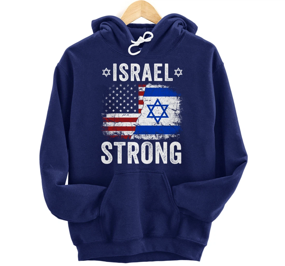 Support Israel I Stand With Israel Israel Strong Israel Flag Pullover Hoodie