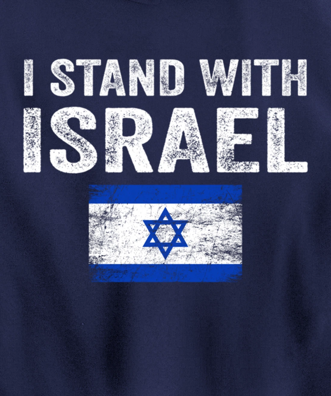 Support Israel I Stand With Israel Israeli Flag Pullover Hoodie