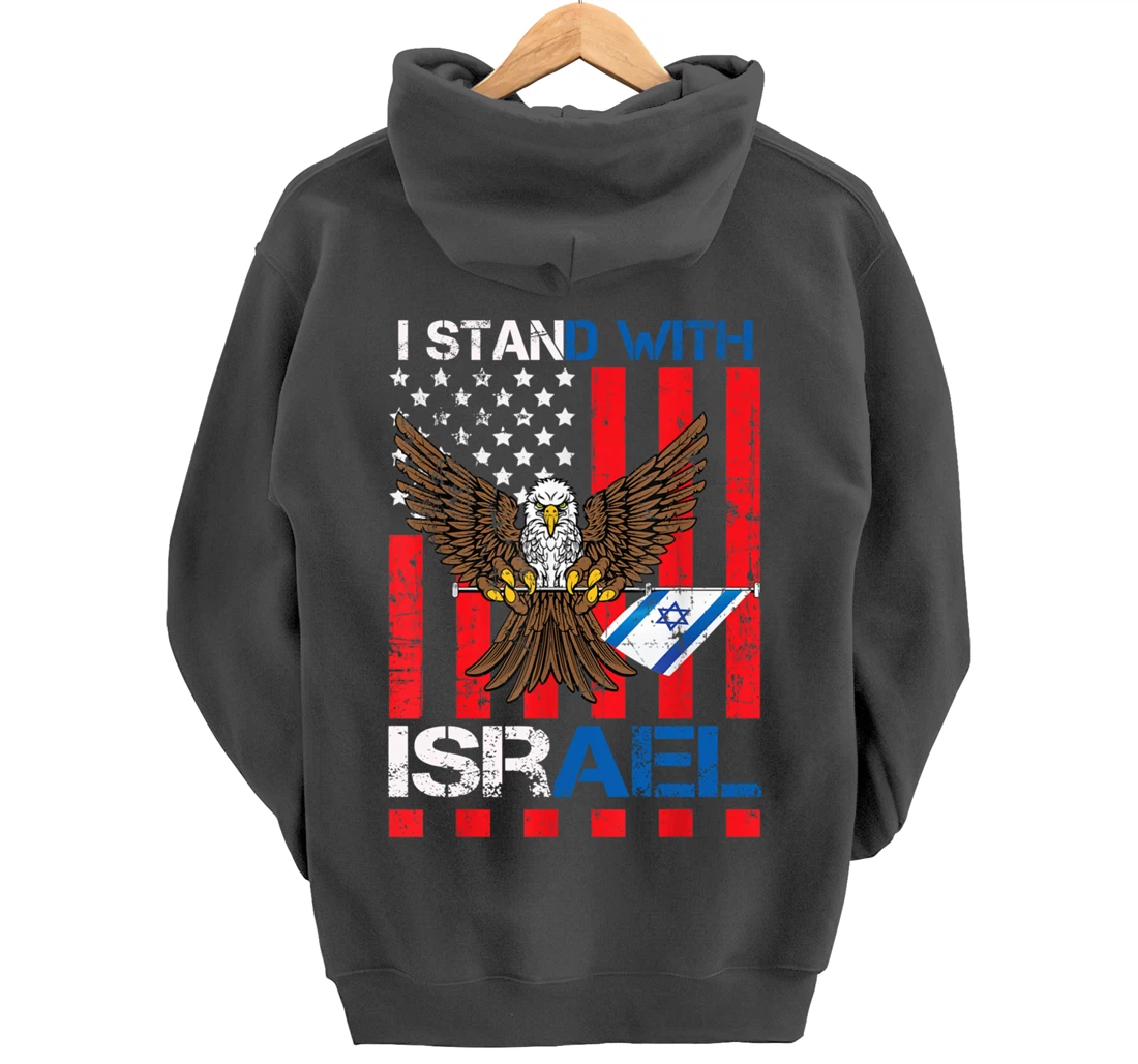 I Stand With Israel Support Israel Love Israeli Brotherhood Pullover Hoodie