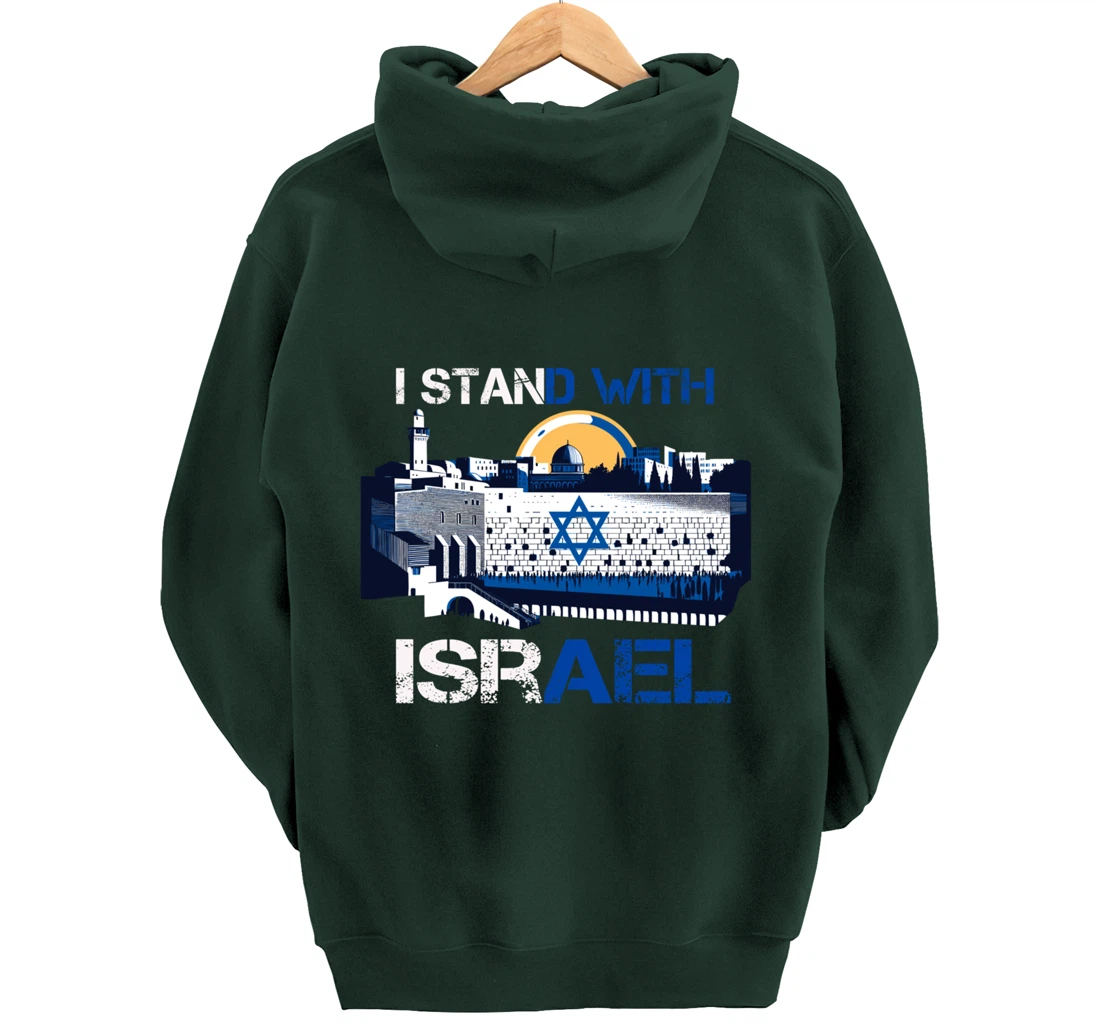 I Stand With Israel Support Israel Wailing Wall Israeli Pray Pullover Hoodie