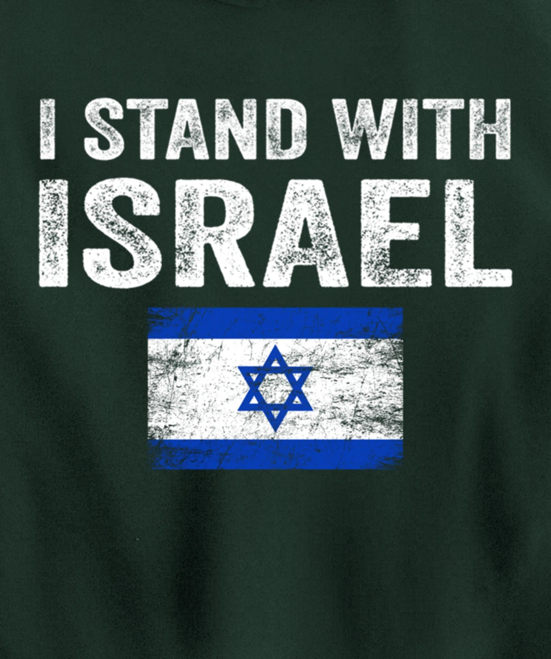 Support Israel I Stand With Israel Israeli Flag Pullover Hoodie