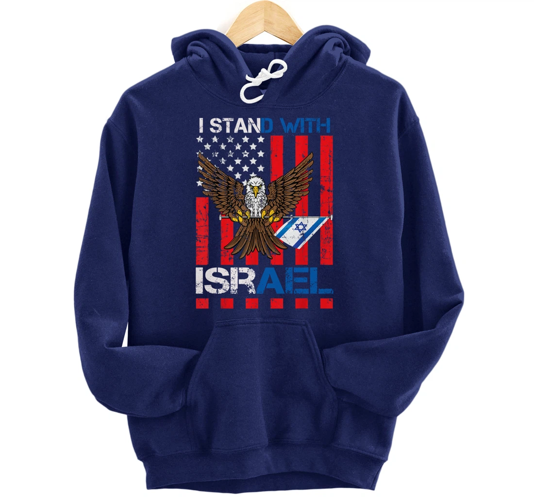I Stand With Israel Support Israel Love Israeli Brotherhood Pullover Hoodie